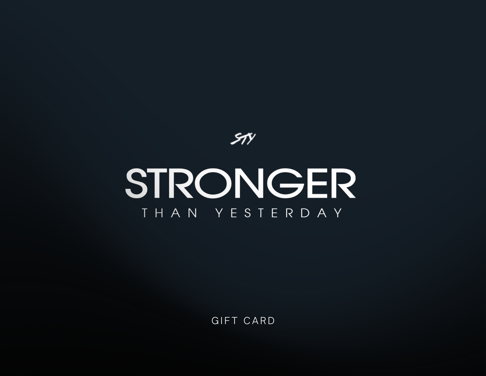 Stronger Than Yesterday Gift Card